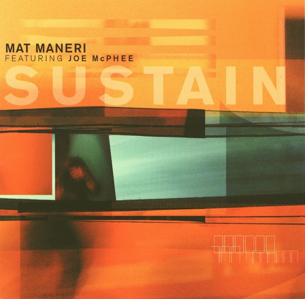 Sustain (Featuring Joe McPhee)