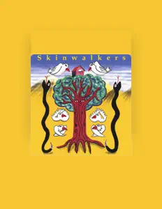 收听 Skinwalkers、观看音乐视频、阅读小传、查看巡演日期等 ！