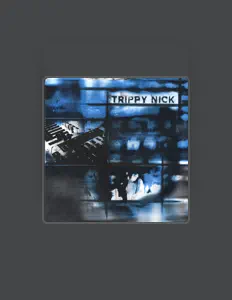 Listen to Trippy Nick, watch music videos, read bio, see tour dates & more!