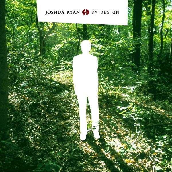 Обложка альбома «By Design» — Joshua Ryan