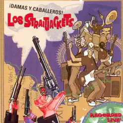 Damas y Caballeros - Los Straitjackets