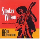 Smokey Wilson - Howlin' For My Darlin'