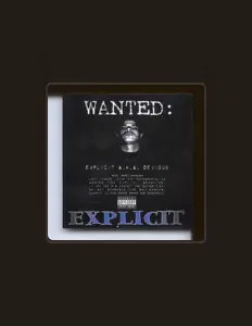 Ouve Explicit, vê vídeos de música, lê a biografia, vê as datas da digressão e muito mais!