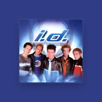 Listen to I.D., watch music videos, read bio, see tour dates & more!