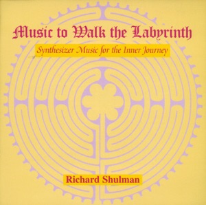 Music to Walk the Labyrinth