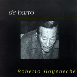 De Barro - Roberto Goyeneche