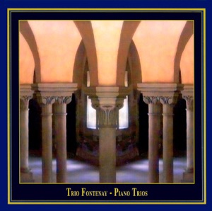 Trio Fontenay-Piano Trios