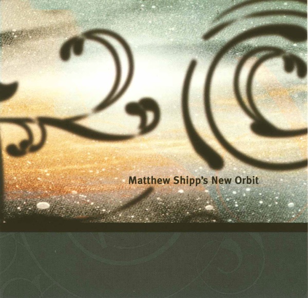 Matthew Shipp's New Orbit