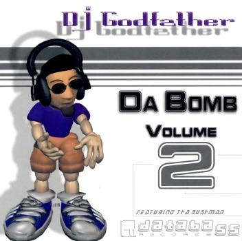 Обложка альбома «Da Bomb, Vol.2» — DJ Godfather