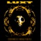 Vulgar Monkey Love - Luxt lyrics