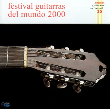 Festival Guitarras Del Mundo 2000