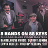 8 Hands On 88 Keys Chicago Blues Piano Masters - Barrelhouse Chuck, Detroit Junior, Erwin Helfer, Pinetop Perkins