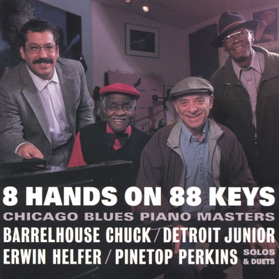 8 Hands On 88 Keys Chicago Blues Piano Masters