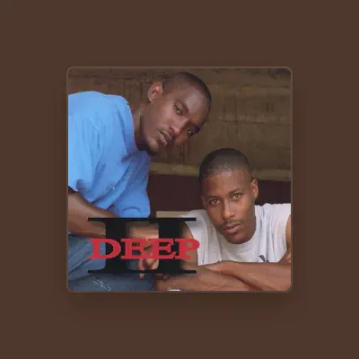 Listen to 2 Deep, watch music videos, read bio, see tour dates & more!