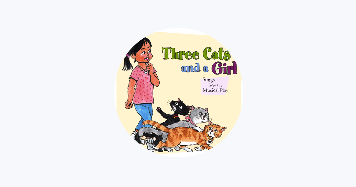 Three Cats and a Girl (Soundtrack) - Apple Music