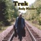 Trek - Andy Masters lyrics