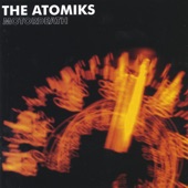 The Atomiks - I Got the News
