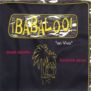 En Vivo, Drunk Mambo/hardcore Pupu