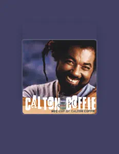 Listen to Calton Coffie, watch music videos, read bio, see tour dates & more!