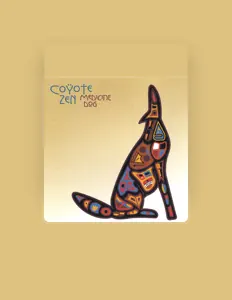 Hör dir Coyote Zen an, schau dir Musikvideos an, lies die Biografie, finde Tourdaten und mehr!