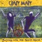 Crazy Mary (But I'm Not) - Crazy Mary lyrics