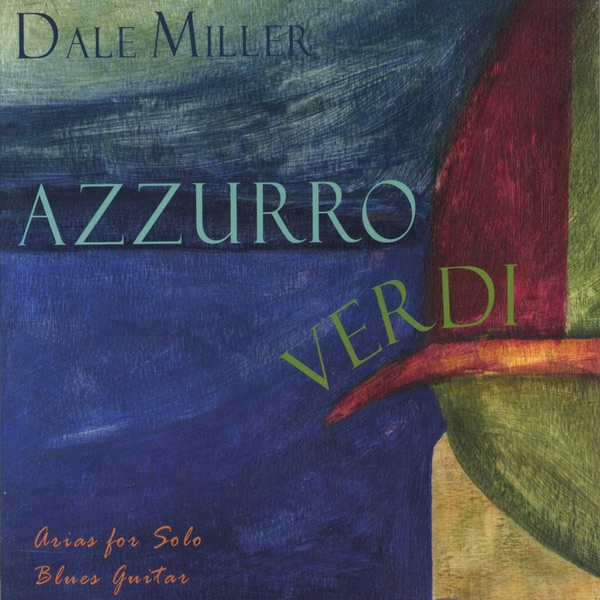 Обложка альбома «Azzurro Verdi» — Dale Miller
