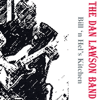 Bill N Hels Kitchen - The Dan Lawson Band