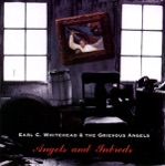 Earl C. Whitehead & The Grievous Angels - Where Sinners Go