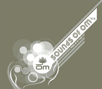 Sounds of Om Vol. 4 - Mixed by DJ Fluid