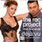 Déjà Vu - The Roc Project & Tina Novak lyrics