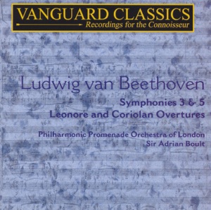 Beethoven: Symphonies 3 & 5, Leonore Overture and Coriolan Overture