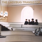 The Ladybug Transistor - Hangin' on the Line