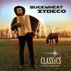 Classics - Buckwheat Zydeco Cover Art