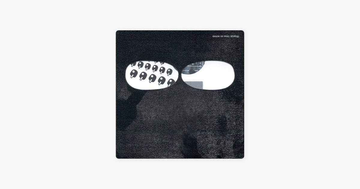 Idiology - Album by Mouse On Mars - Apple Music