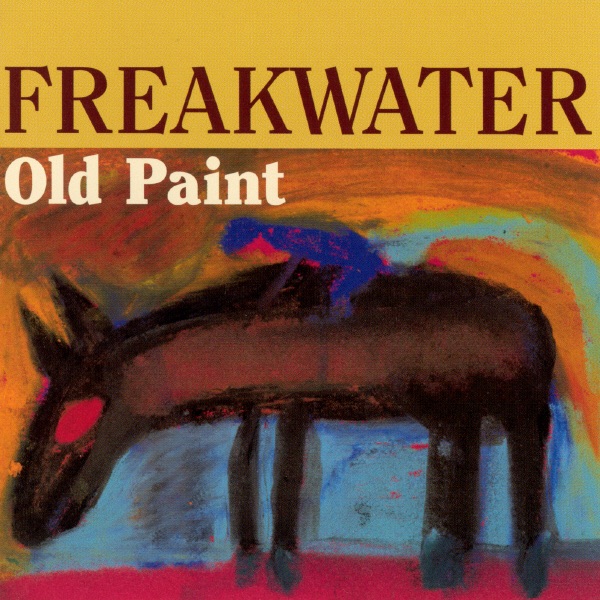 Old Paint by Freakwater