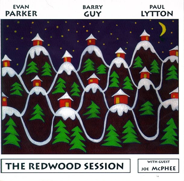 Обложка альбома «The Redwood Session» — Barry Guy, Evan Parker, Joe McPhee & Paul Lytton