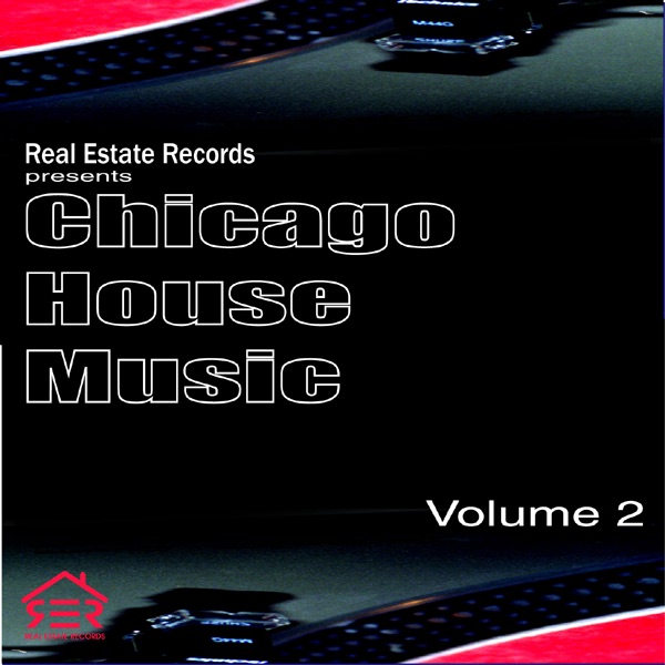 Real Estate Records - Chicago House Music, Vol. 2