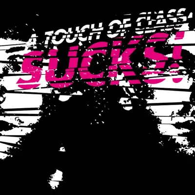 A Touch of Class Sucks! - A Touch Of Class