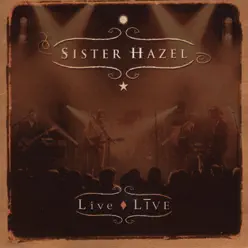 Live Live - Sister Hazel