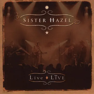 Live Live - Sister Hazel