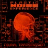 Plastic Noise Experience