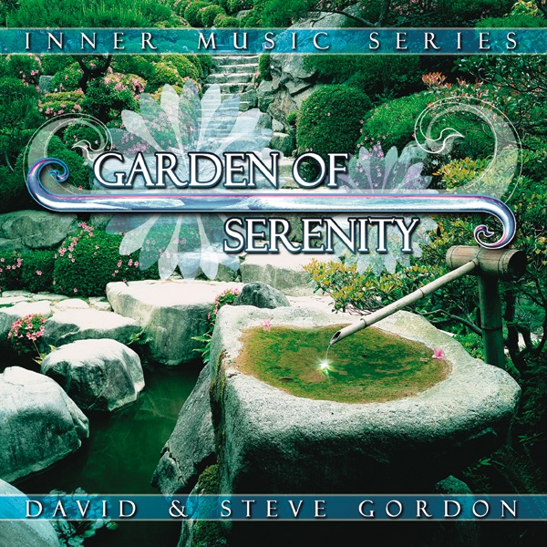 Garden of Serenity - Inner Music Series