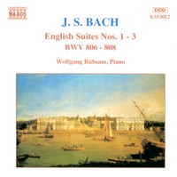J.S. Bach: English Suites, Nos. 1-3 - Wolfgang Rübsam