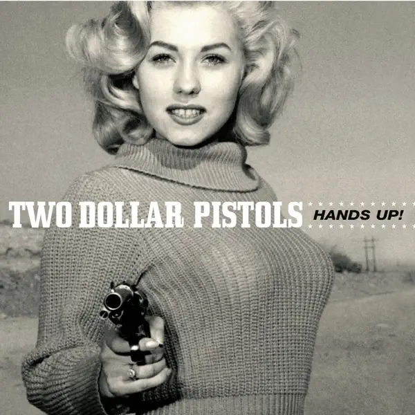 It Doesn't Matter Much to Me — Two Dollar Pistols
