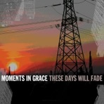 These Days Will Fade - EP