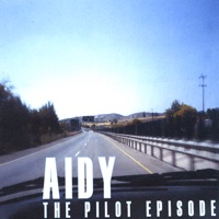 The Pilot Episode - Aidy