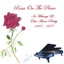 ROSES ON the PIANO