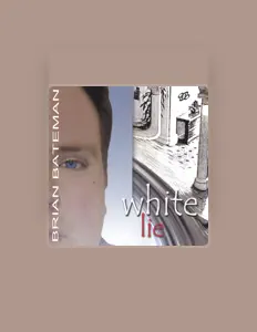 Listen to Brian Bateman, watch music videos, read bio, see tour dates & more!