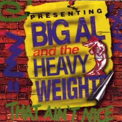 Big Al & the Heavyweights - King of the Blues
