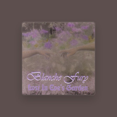 Listen to Blanche Fury, watch music videos, read bio, see tour dates & more!